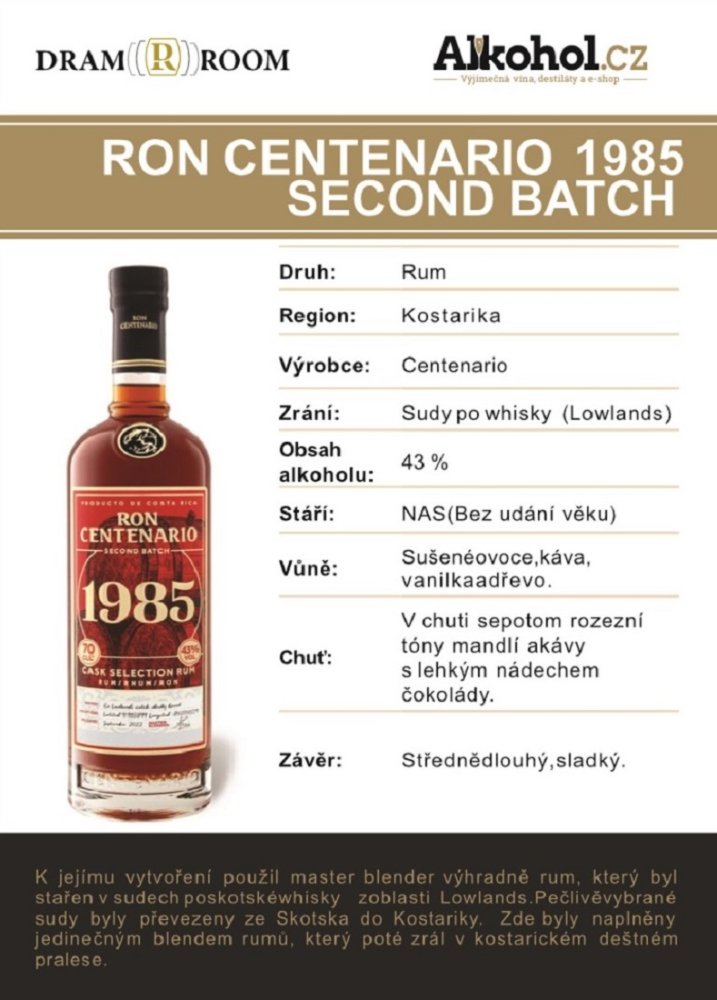 Ron Centenario 1985 Second Batch 0